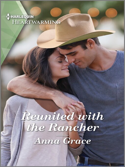 Title details for Reunited with the Rancher by Anna Grace - Available